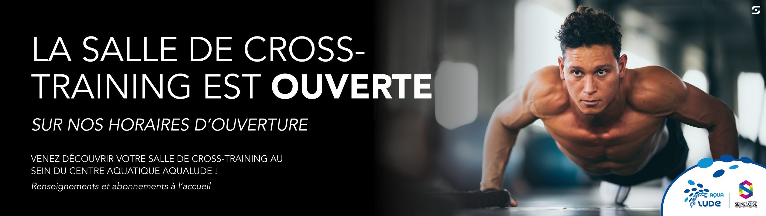 LA SALLE DE CROSS-TRAINING EST OUVERTE