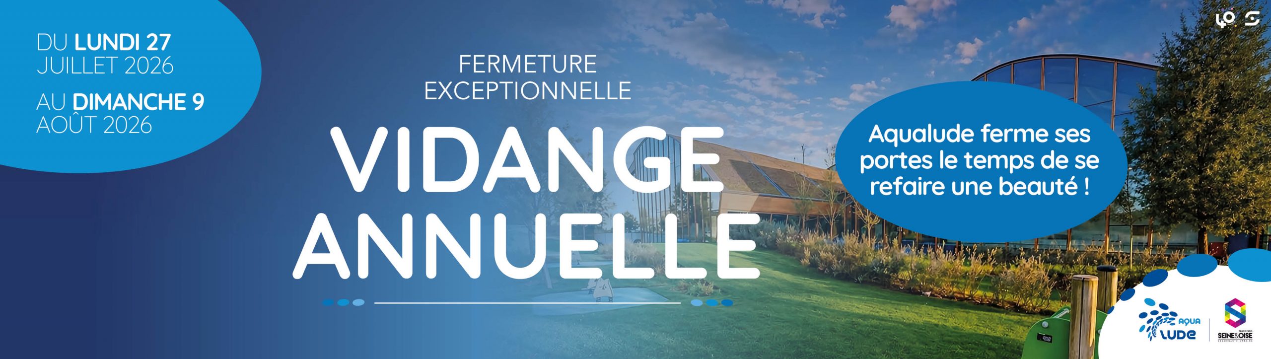 FERMETURE EXCEPTIONNELLE VIDANGE ANNUELLE